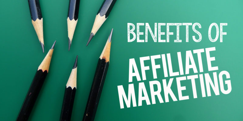 benefits of your affiliate program